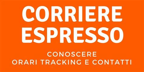 corriere hermes filiali telefono|Corriere espresso: come conoscere orari, tracking e .